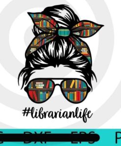 Librarian Teacher Messy Bun Life Book Library Back to School T-Shirt Customizable PNG