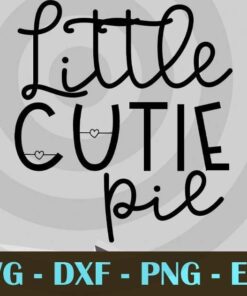 Little Cutie Pie Baby Pregnancy announcement, baby announcement, baby reveal, baby shower Design Bundles Customizable Layered Svg, Svg Eps Png Dxf