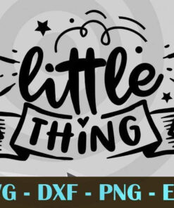 Little thing, Mom and Me, Love Mommy, Mother's Day, Customizable Layered Svg, Svg Eps Png Dxf