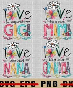 Love Being Called Gigi, Love Being Called Mimi, Love Being Called Nana, Love Being Called Grandma, Png