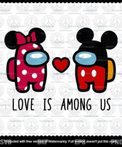 Love Is Among Us Svg, Game Valentine Svg, Happy Valentine's Day Svg, Customizable Layered Svg, Svg Eps Png Dxf