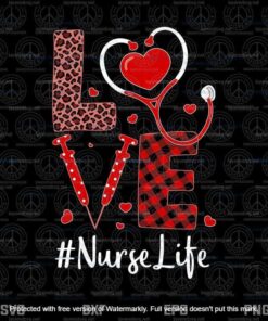 LOVE Nurse Life Leopard Red Plaid,Nursing Lover Svg, Customizable Layered Svg, Svg Eps Png Dxf