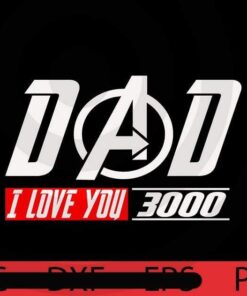 Love You 3000 dad, Halloween, Halloween Theme, Halloween Gift, Halloween 2021, 2021 Halloween, Scary Cute Awesome Art, Funny Gift, Halloween Art, Customizable PNG