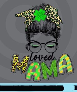 Loved Mama, mom mother Messy Bun, Pretty Girl, Leopard Headband, Leopard Bandane, Four-leaf clover Customizable Png