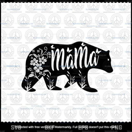 Mama Bear SVG PNG DXF Cut Files For Cricut And Silhouette, Mama Bear Svg, Mom bear, Customizable Layered Svg, Svg Eps Png Dxf