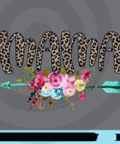 Mama Leopard Pattern, Leopard and Floral, Floral Arrow, Blessed Mama, Gift for Mama, Mom Gift, Gift for Mother, Customizable Png