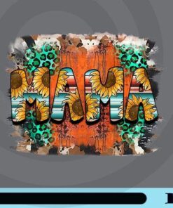 Mama Serape, Mama Cowhide Pattern, Mama Sunflower Art, Mama Western, Gift for Mother Day, Customizable Png