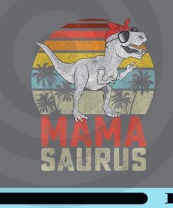 Mamasaurus, T Rex, Dinosaur, Mama Saurus, Family Gift, Dino Mom Retro Art, Mom Gift, Mother Day Gift, Customizable Png