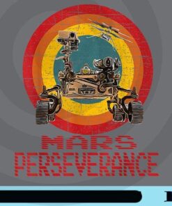 Mars Rover Landing 2021, Perseverance, Nasa Perseverance Rover, Astronaut Lover, Mars Rover, Occupy Mars, Outer Space, Earth, Nasa, Astronomy Science Customizable Png