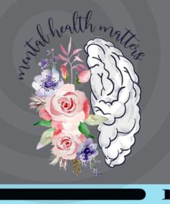 Mental Health Matters, Mental, Health, Science, Brain, Floral Brain, Mental Health Awareness, Nurse , Half Brain, Customizable Png