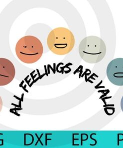 Mental Health Nurse Digital Print Counselor Therapist Office Decor Therapy Counselling Wall Art CBT All Feelings Are Valid Customizable Layered Svg, Svg Eps Png Dxf