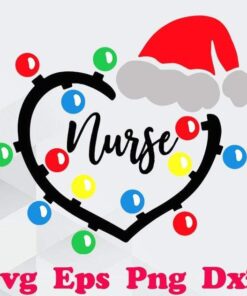 Merry Christmas, Nurse gift, Nurse Life, Nurse Christmas, Christmas hat Svg Eps Png Dxf