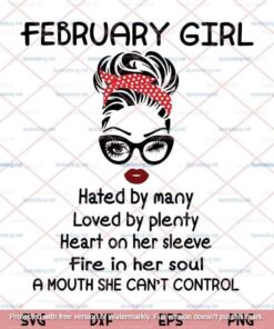 Messy Bun Girl, February Girl Svg, Hated By Many Loved By Plenty Svg, Winked Eye Glasses, Customizable Layered Svg, Png, Dxf, Eps