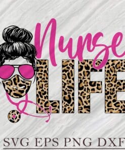 Messy Bun, Leopard Mask, Nurse Life, Leopard Nurse, Heart Stethoscope, Nurse Tool, Gift For Nurse Layered Svg, Svg Eps Png Dxf