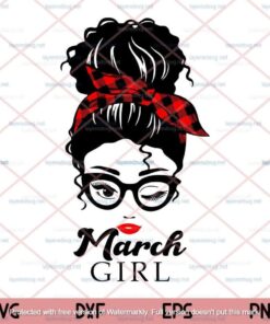 Messy Bun March Girl, Headband, Gift For Birthday, Gift For Girl, Girl With Headband, Sunglasses, Customizable Layered Svg, Png, Dxf, Eps