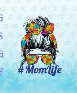Messy Bun, Mother's Day, Bun Girl, Puzzle Glasses, Womens Autistic, Autism Awareness, Mom Life, Women Mom Gift, Layered Svg Eps Png Dxf