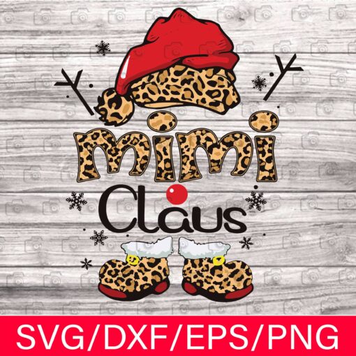 Mimi Santa Claus Svg, Santa Christmas Svg, Mimi Christmas Svg, Mery Christmas, Leopard Mimi, Layered Svg, Png, Eps, Dxf