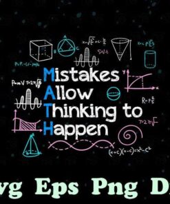 Mistakes Allow Thinking To Happen, Math Teacher, The Teacher, Math Lovers, Layered Svg Eps Png Dxf