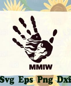 MMIW, Indigenous Woman, Black Hand Movement, Native American Indigenous No More Stolen, MMIW Awareness,SVG PNG DXF, EPS, PDF