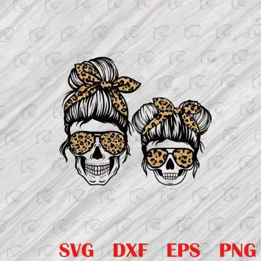 Mom and Daughter Skull, Messy bun skull, Momster life , Momlife skull, Leopard Headband and Sunglasses layered Svg, Svg Eps Png Dxf