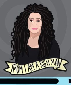 Mom I am a rich man Cher, Happy International Women's Day, 1996 Jane Pauley Interview Customizable Png