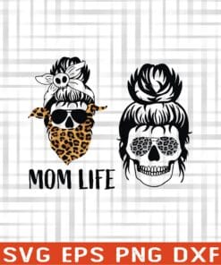 Mom Life, Mom Life Skull, Mom Life Leopard Skull, Mom Life Skull With leopard Headband And Sunglasses Layered Svg Eps Png Dxf
