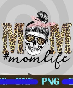 Mom Life, Skull Cheetah, Mom, Skull Mom, Leopard Skin Mom Customizable Png