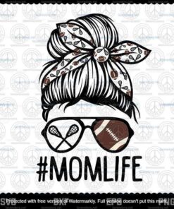 Mom Life Soccer Baseball Mothers Day Messy Bun Gift Svg, Customizable Layered Svg, Svg Eps Png Dxf