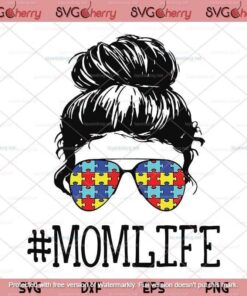 Mom Life svg, Autism Awareness svg, Mom Autism Customizable Layered Svg, Svg Eps Png Dxf