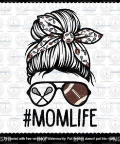 Mom Life Svg,Messy Bun Mom Svg,Mom Life Svg,Mom Svg,Gift for Wife,MomLife Svg, Customizable Layered Svg, Svg Eps Png Dxf