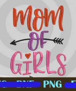 Mom of girls , Mommy, Mother happy Mother's Day cute Customizable PNG