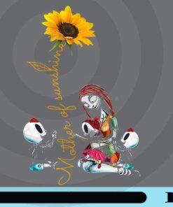 Mother Of Sunshine, Sally Mother Of Nightmares, Two Girls And A Boy, Sunflower, Mom Gift, Mother Gift, Customizable Png