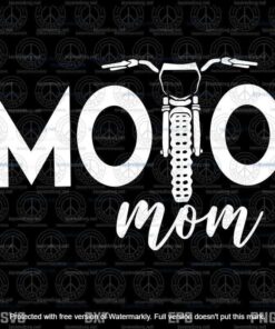 Moto Mom Svg, Motocross Mom Svg, Dirt Bike Svg, Biker Mom, Moto Mom Race Svg, Customizable Layered Svg, Svg Eps Png Dxf