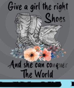 Motocross, Give A Girl The Right Shoes And She Can Conguer The World, Horse Quote, Cowgirl Customizable Png
