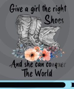 Motocross, Give A Girl The Right Shoes And She Can Conguer The World, Horse Quote, Cowgirl Customizable Png