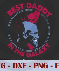 Movie Marvel Guardians Vol.2 Yondu Father's Day Best Daddy , Customizable Layered Svg, Svg Eps Png Dxf