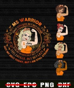 MS Warrior Strong Woman Personalized, Wear Orange For Someone Special, MS Support, Gift For Womens Girls Png