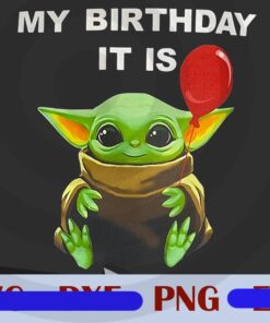 My Birthday It Is Png,Youth Birthday Baby Yoda with Balloon Customizable Png