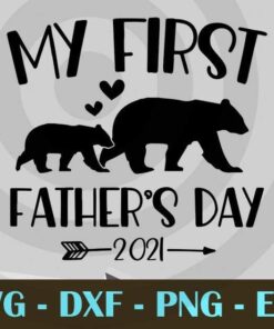 My First Fathers Day love dad daddy Design Bundles Customizable Layered Svg, Svg Eps Png Dxf