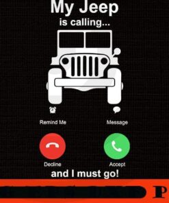 My Jeep Is Calling And I Must Go, Halloween 2021, Halloween Theme, Horror Halloween, Funny Scary Cute Halloween gift, Customizable PNG