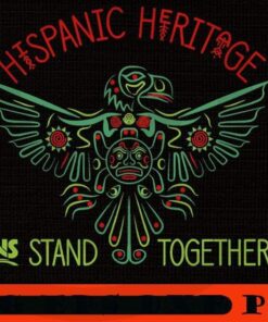 National Hispanic Heritage Month CNS stand together, Spain, Mexico, The Caribbean, Central and South America Language Culture Customizable PNG