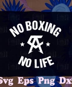 No Boxing No Life, Canelos, Funny Saul Alvarez Boxer, Canelo Boxing,SVG PNG DXF, EPS, PDF