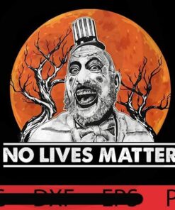 No lives matter, happy halloween caption, Halloween 2021, Halloween, Halloween Theme, Scary Halloween Art, Halloween Gift, Customizable PNG