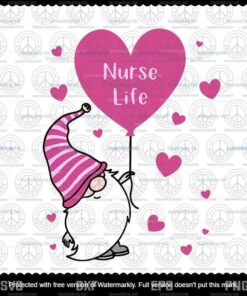Nurse Life, Cute Gnomie Heart Balloon Valentine Day Nurse Life Customizable Layered Svg, Svg Eps Png Dxf
