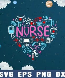 Nurse, Love Nursing Student RN Life, Thank You Gifts for Women, Nurse Life, Healthcare Worker, SVG PNG DXF, EPS, PDF
