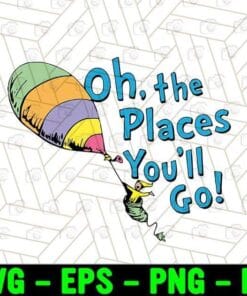 Oh The Places You'll Go When You Read, The Cat In The Hat, Dr. Seuss, Thing One, Fish One, The Lorax Layered Svg Eps Png Dxf
