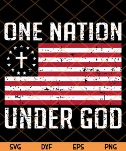 One Nation Under God Svg, Flag Svg, Religious Saying Svg Cricut Cut File Trending Customizable Layered Svg, Svg Eps Png Dxf