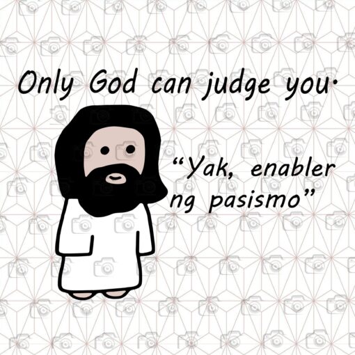 Only God can judge you, Cute Jesus, Religious, Faith, Jesus, Yak enabler ng pasismo, Layered SVG, DXF, PNG, EPS