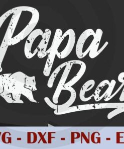 Papa bear Papas Day Father, Love Dad, Daddy, Father's Day, Customizable Layered Svg, Svg Eps Png Dxf