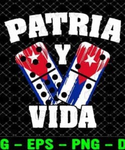 Patria Y Vida, Revolution Cuban Freedom Movement, National Flag Of Cuba, Dominoes SVG PNG DXF, EPS, PDF